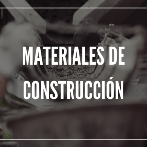 MATERIALES PARA CONSTRUCCION